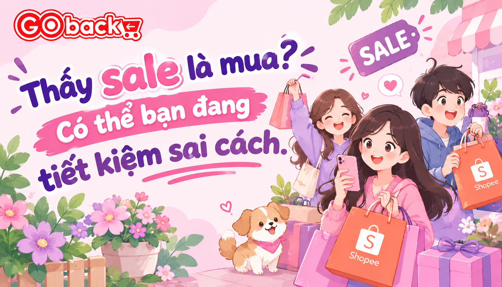 Thấy sale là mua? Có thể bạn đang tiết kiệm sai cách